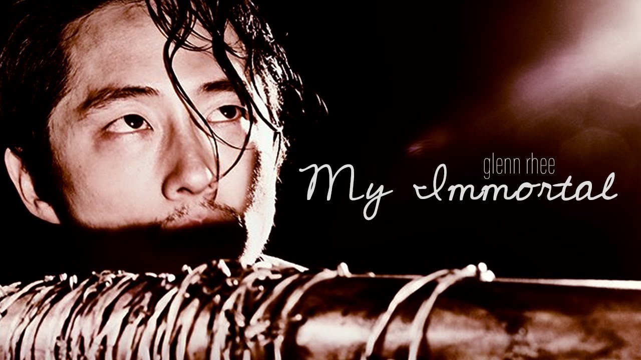 Glenn Rhee || My Immortal