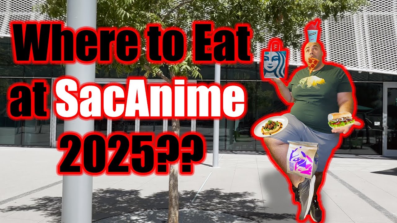 SacAnime on a Budget: Cheap Eats & Fun Around the Sacramento Con 🍣💸