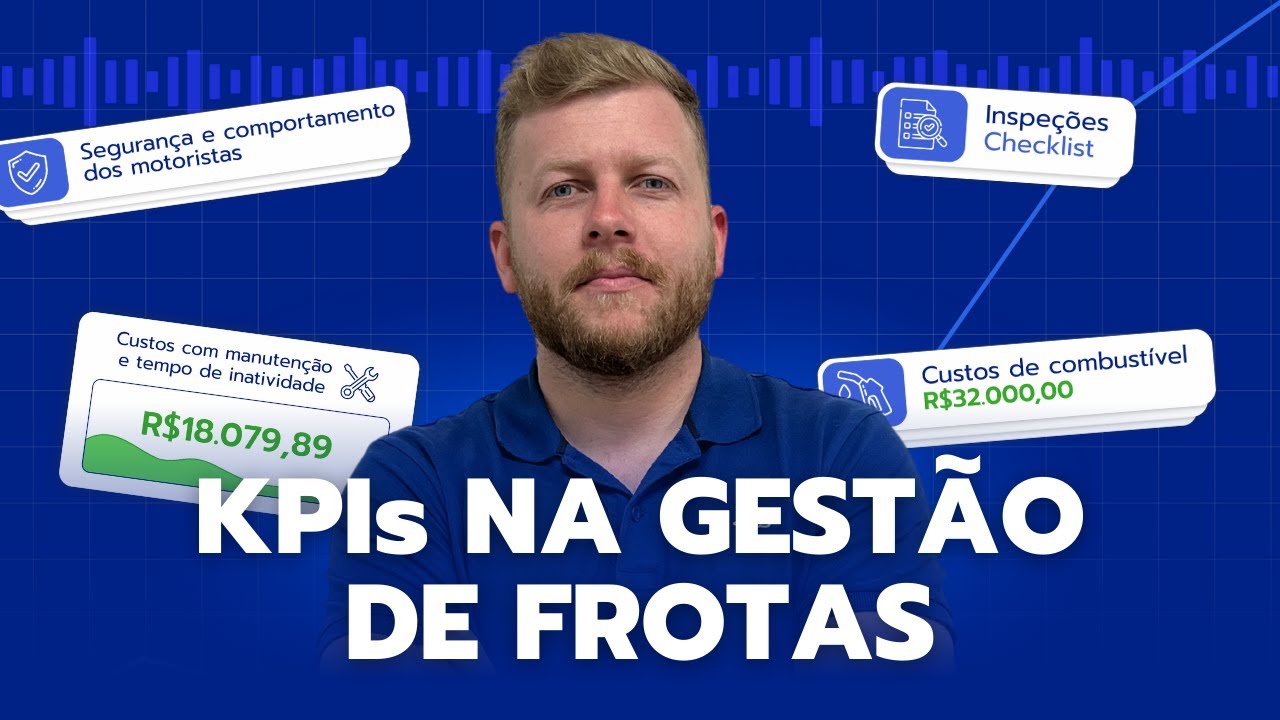 4 KPIs para GEST&Atilde;O DE FROTAS: indicadores de desempenho que voc&ecirc; precisa acompanhar