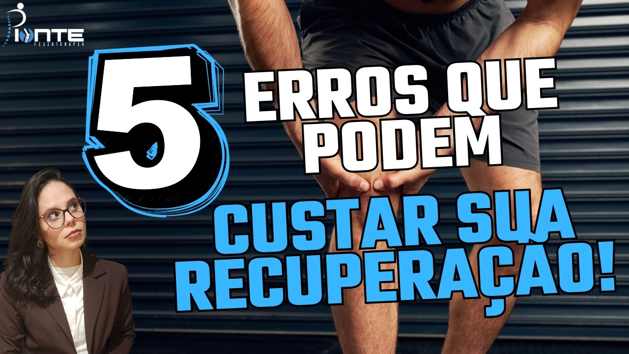 5 Erros Que Podem Acabar com Sua Recuperação do LCA