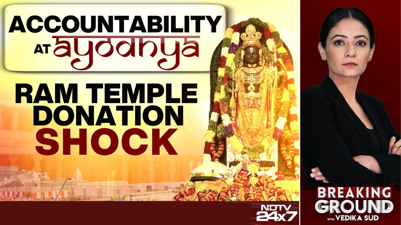 Ayodhya Ram Mandir | Accountability At Ayodhya: Ram Temple Donation Shock | Breaking Ground LIVE