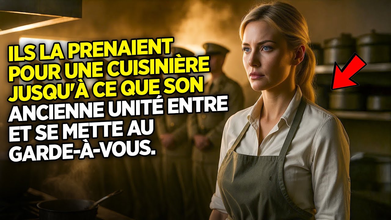Ils pensaient qu’elle était la cuisinière jusqu’à ce que son ancienne unité entre et se mette au