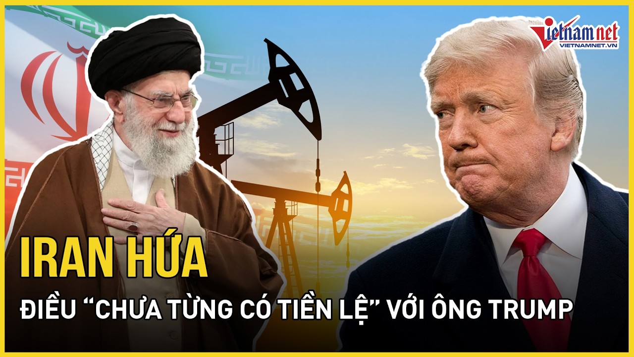 Iran hứa điều “chưa từng có tiền lệ” với ông Trump, lộ mưu mẹo khôn ngoan “né đòn” tử chiến
