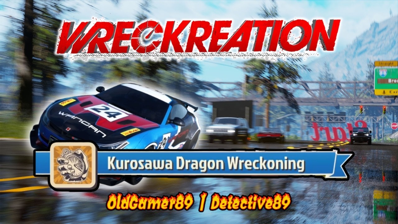 Wreckreation | Kurosawa Dragon Update