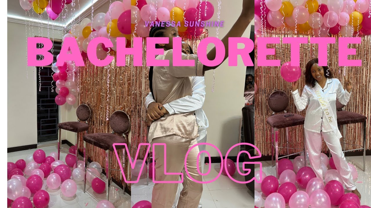 HEN/BACHELORETTE PARTY (PYJAMA PARTY) VLOG | Malawian Youtuber