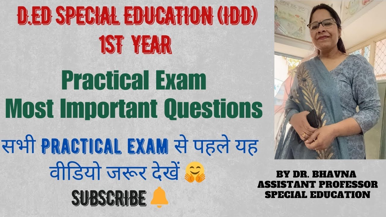 D.Ed Special Education (IDD) 1st Year || Practical Exam || Most Important Questions # By Dr. Bhavna