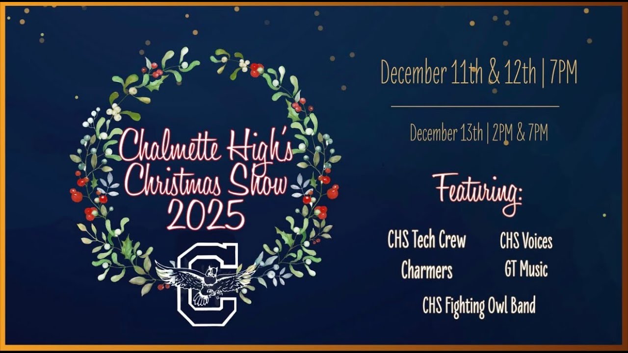 Chalmette High School presents...CHS Christmas Show 2025 (12/13/25 - 2pm)