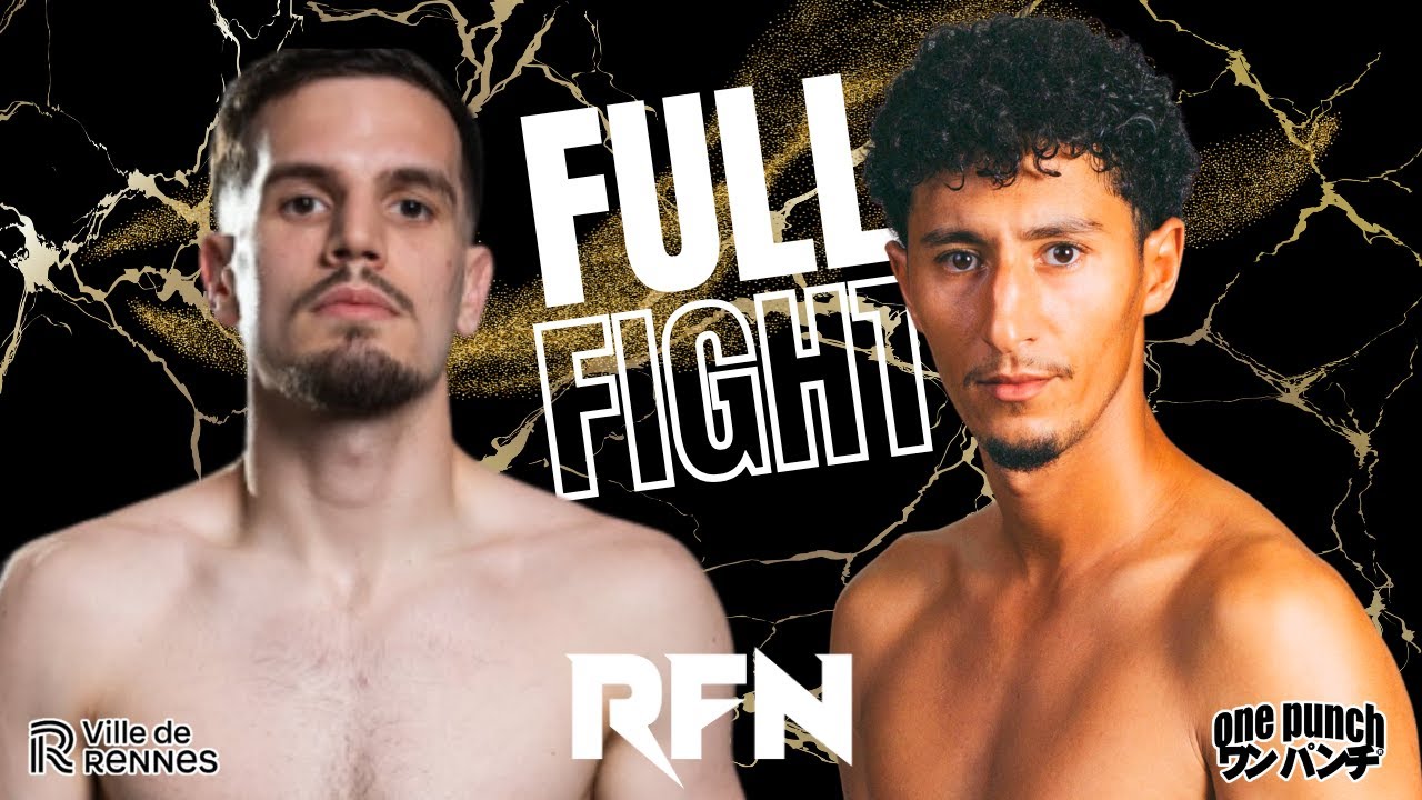 Lissandre MERCIER VS OULICHKI Medhi - K1 - RFN2