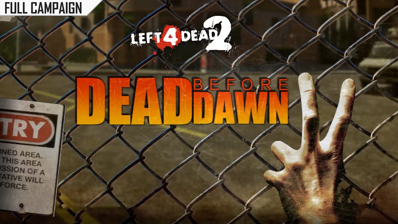 Left 4 Dead 2: Dead Before Dawn DC · Rating ⭐⭐⭐⭐⭐ 4K 60ᶠᵖˢ