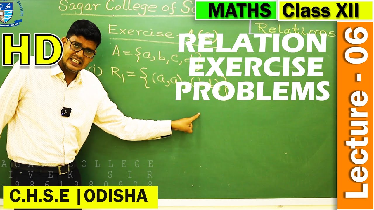 Relation | Lecture -6 | CHSE BOARD | Relation Function | Class 12th | Odia byjus| Vivek Sir | CHSE