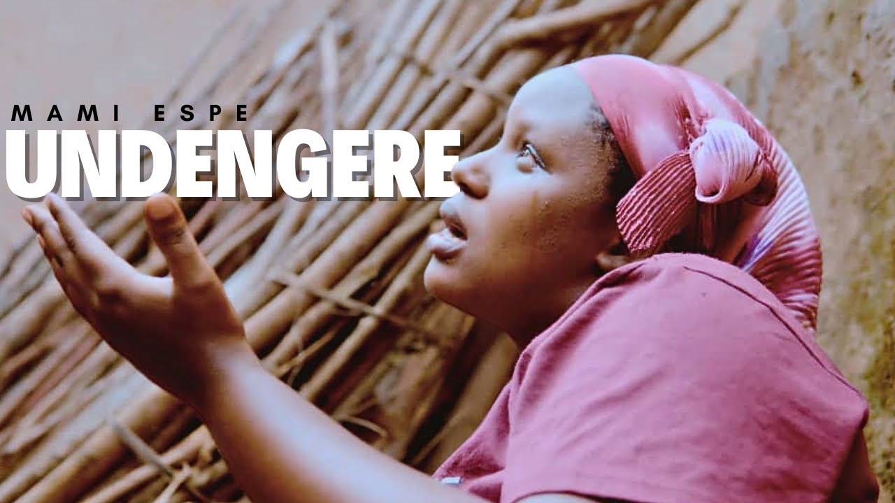 UNDENGERE by Mami Espe (Official Video)