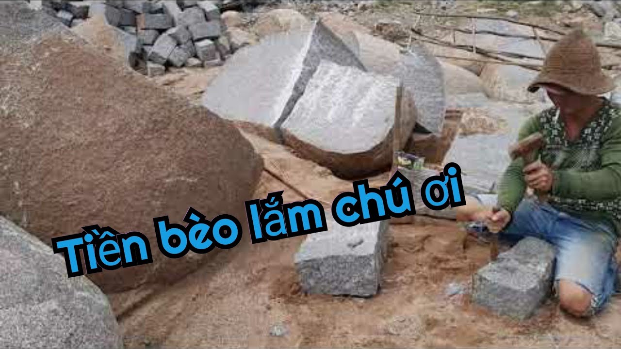 Nhọc nhằn nghề khai thác đá chẻ vạn ninh, đội nắng cả ngày nhưng chẳng được mấy đồng (KHA TRẦN Vlog)