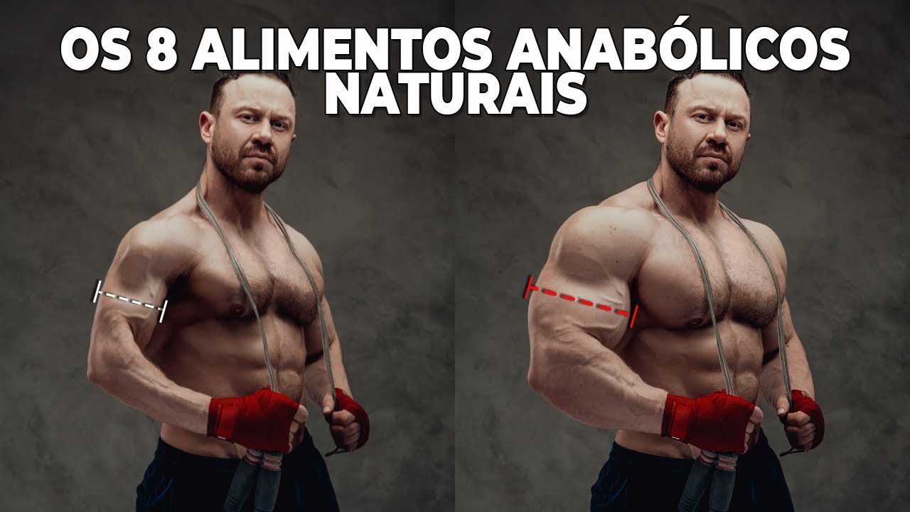 8 ALIMENTOS MAIS ANABÓLICOS QUE AJUDAM AUMENTAR MASSA MUSCULAR RÁPIDO