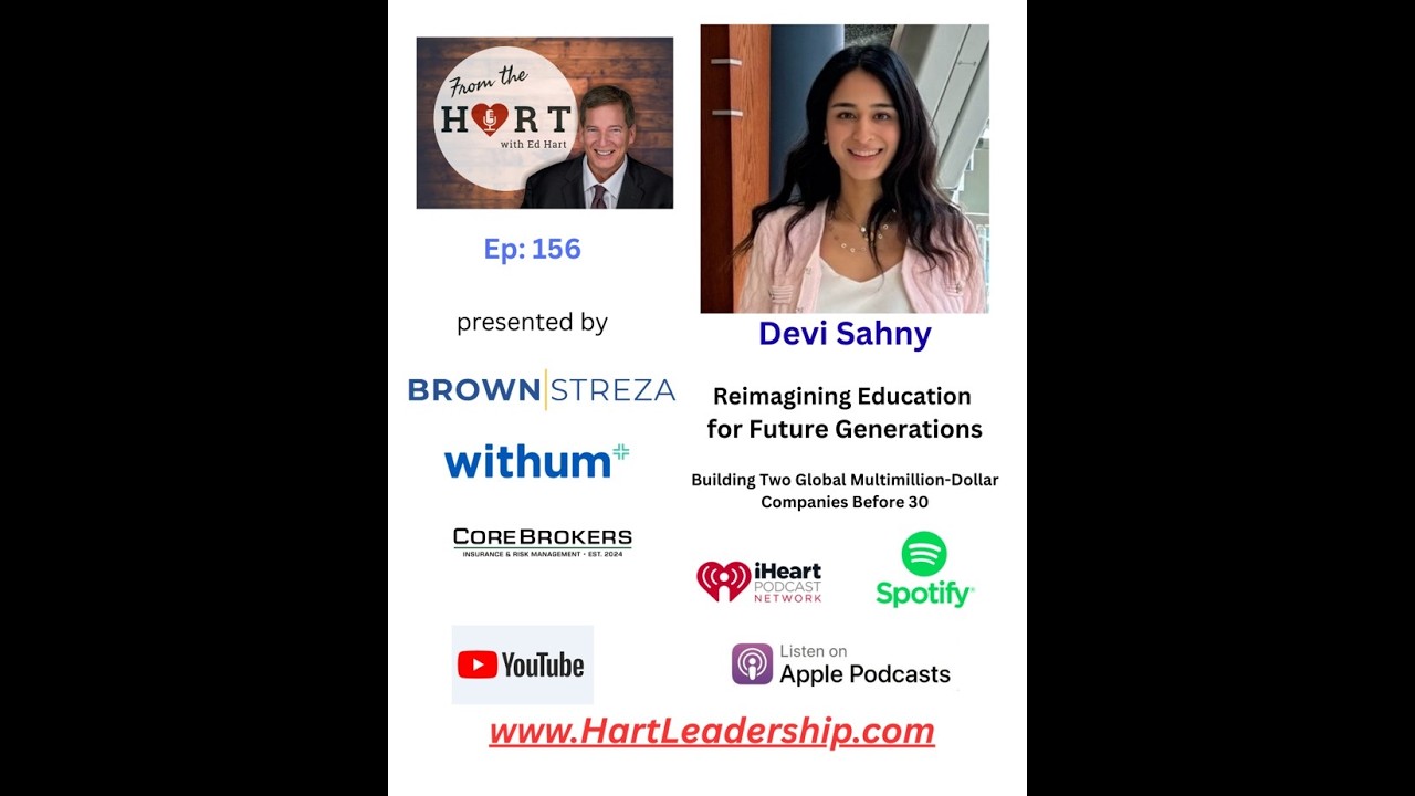 Ep 156 Devi Sahny - Reimaging Education for Future Generations