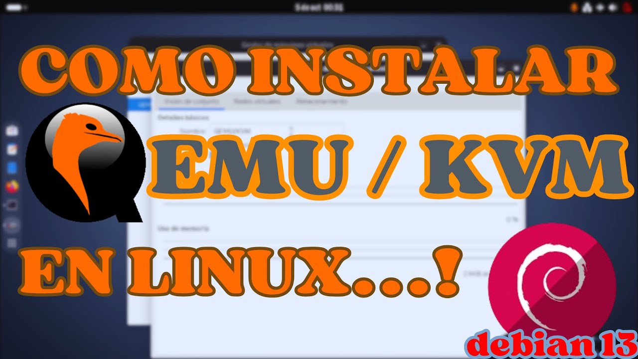 Como instalar QEMU + Virt-Manager en Linux | Virtualización PRO
