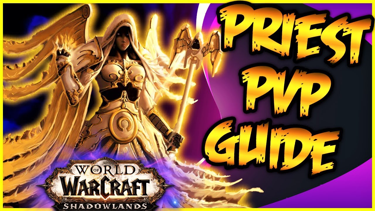 Disc Priest PvP Guide Shadowlands WoW 9.2