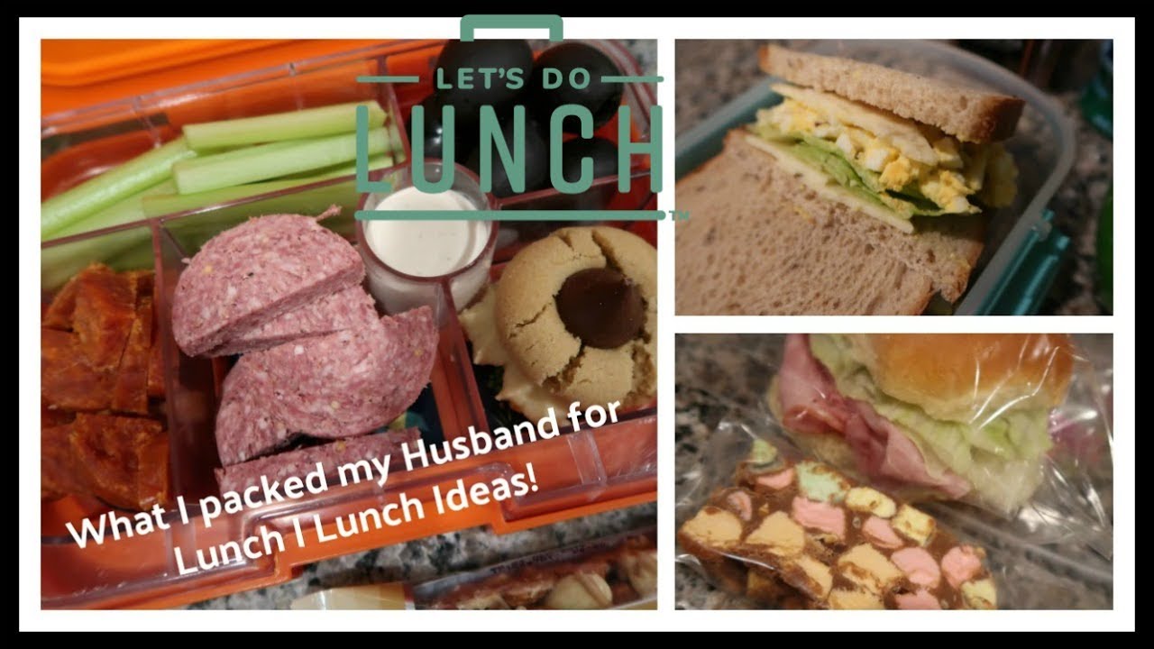 What I packed my Husband for Lunch | Lunch Ideas for Anyone!