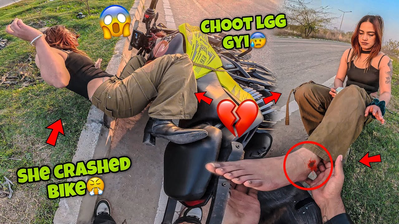She Crashed My Bike💔🥺/ Ladkii Ko Choot lgg gyi😰/ Fight😤