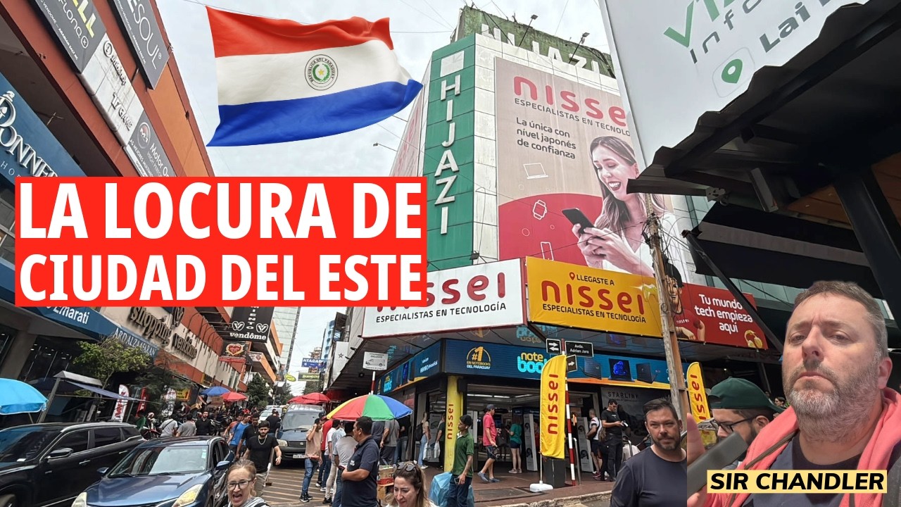 CIUDAD DEL ESTE 🇵🇾: CAOS Y COMPRAS CONVENIENTES  :)
