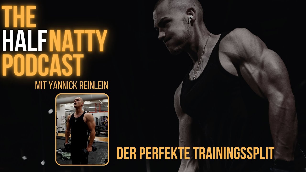 HNP #4 - Der perfekte Trainingssplit - The HalfNatty Podcast