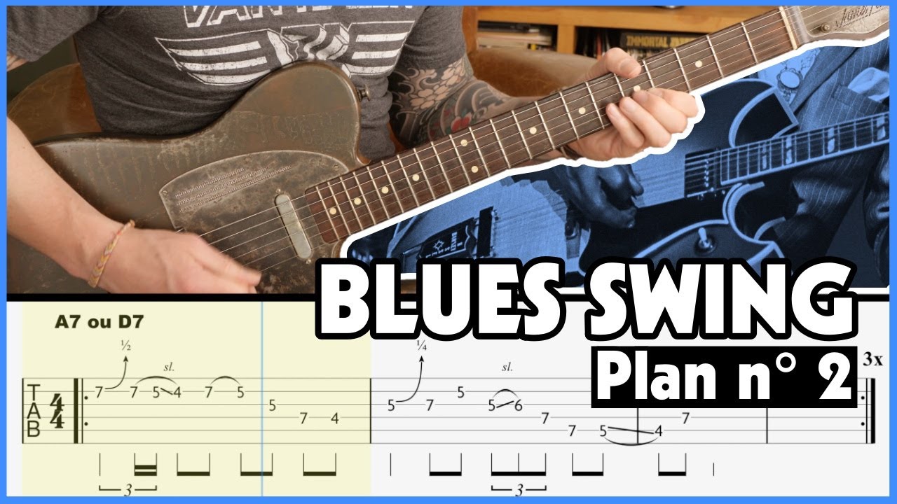 Plan Blues Swing n° 2 | Tuto guitare