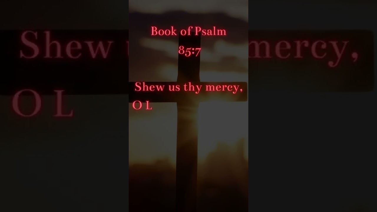 Give us Salvation | Psalm 85:7