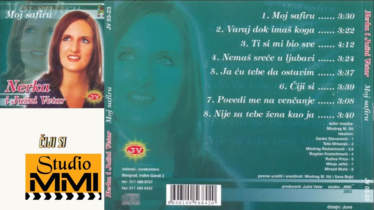 Nerka i Juzni Vetar - Ciji si (Audio 2003)