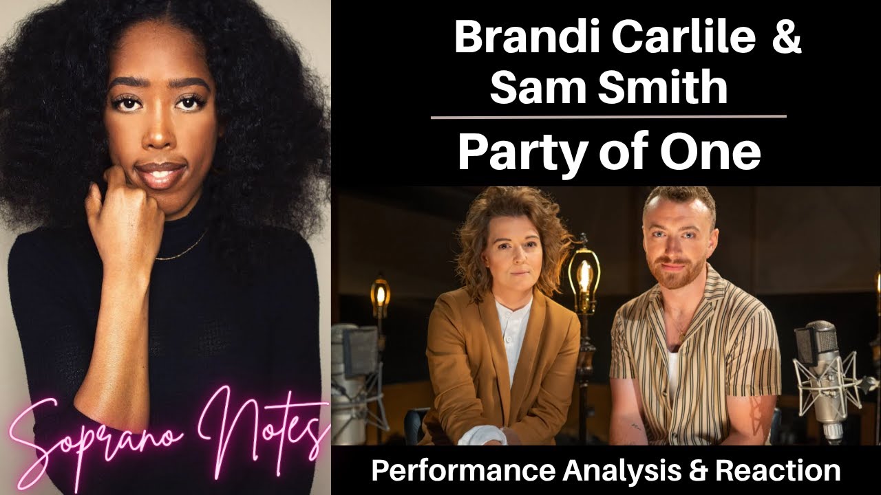 Opera Singer Reacts to Brandi Carlile & Sam Smith Party of One | Performance Analysis |