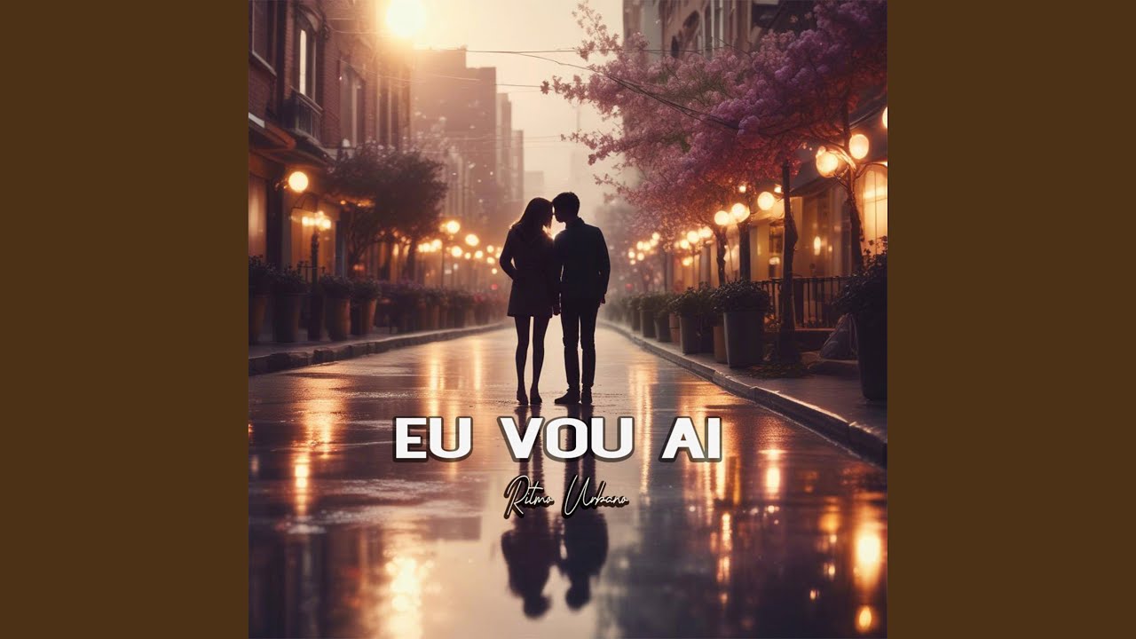 Eu vou ai