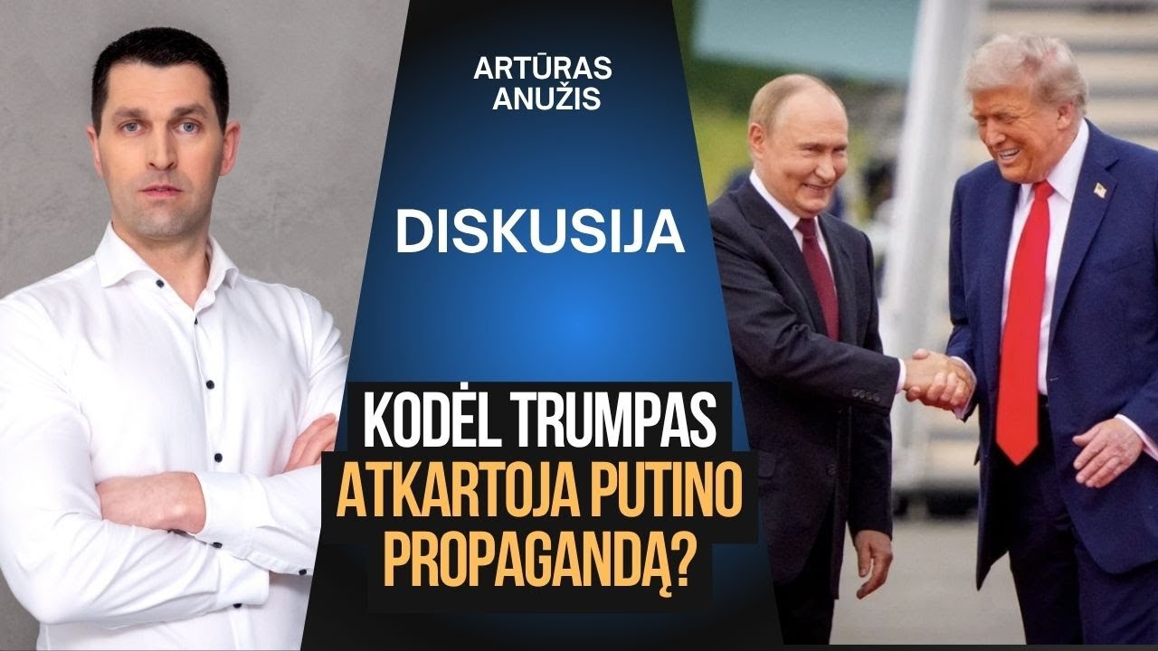 Kodėl Donaldas Trumpas atkartoja Vladimiro Putino propagandą