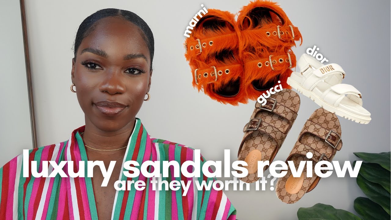 LUXURY SANDALS REVIEW | MARNI, GUCCI, DIOR -- ARE THEY WORTH IT?