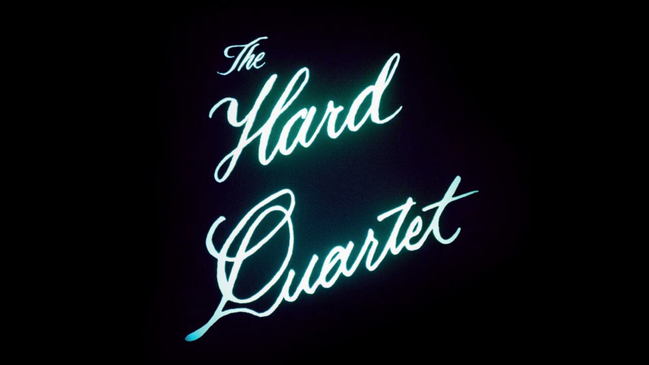 The Hard Quartet - 