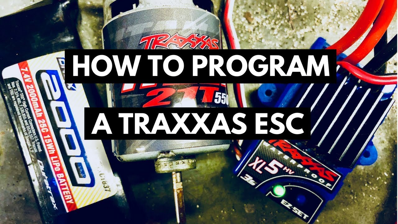 How To Program A Traxxas ESC