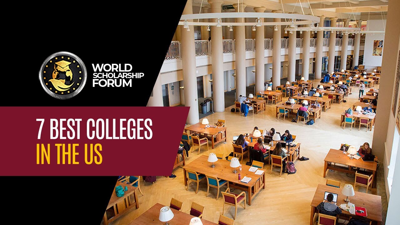 7 Best Colleges in the US