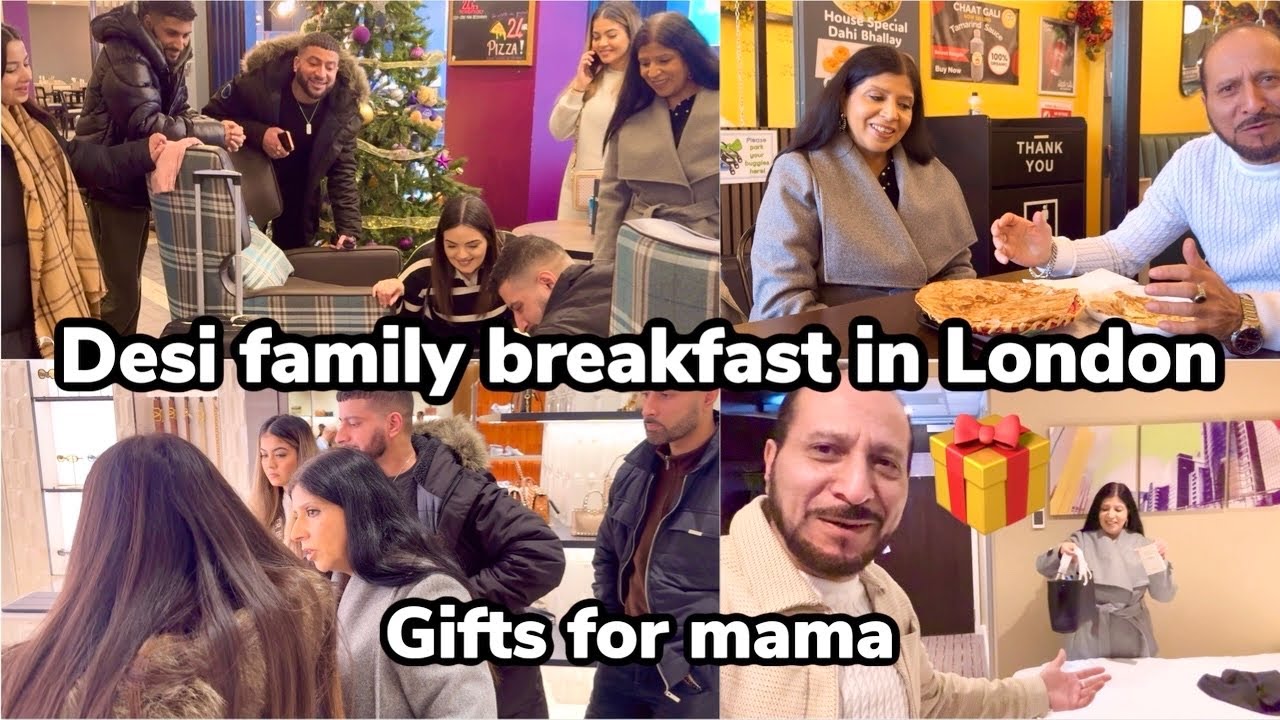 A DESI FAMILY BREAKFAST IN LONDON 🥘🍗|| GIFTS FOR MAMA 🎁🤩