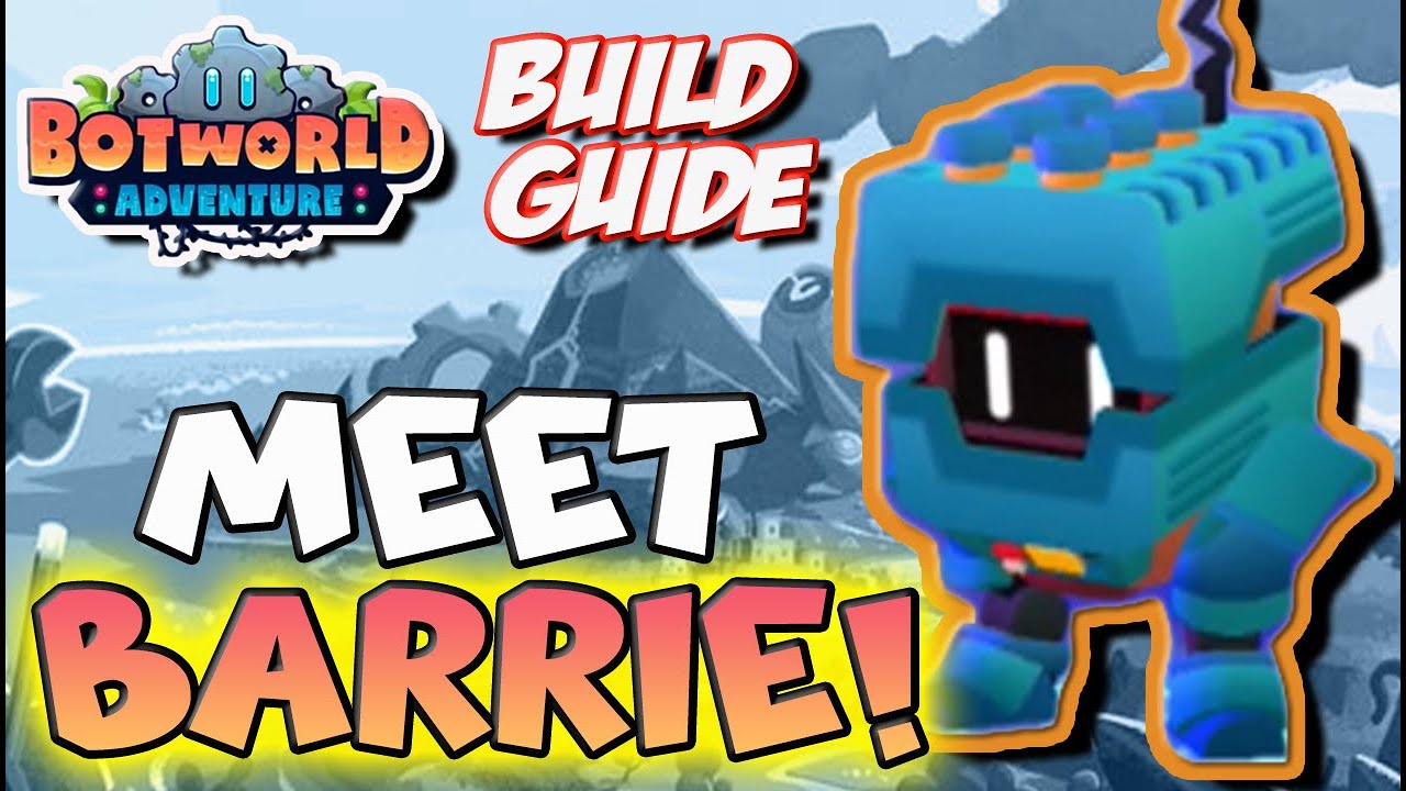 Barrie | The little Tank that could! - Botworld Adventure