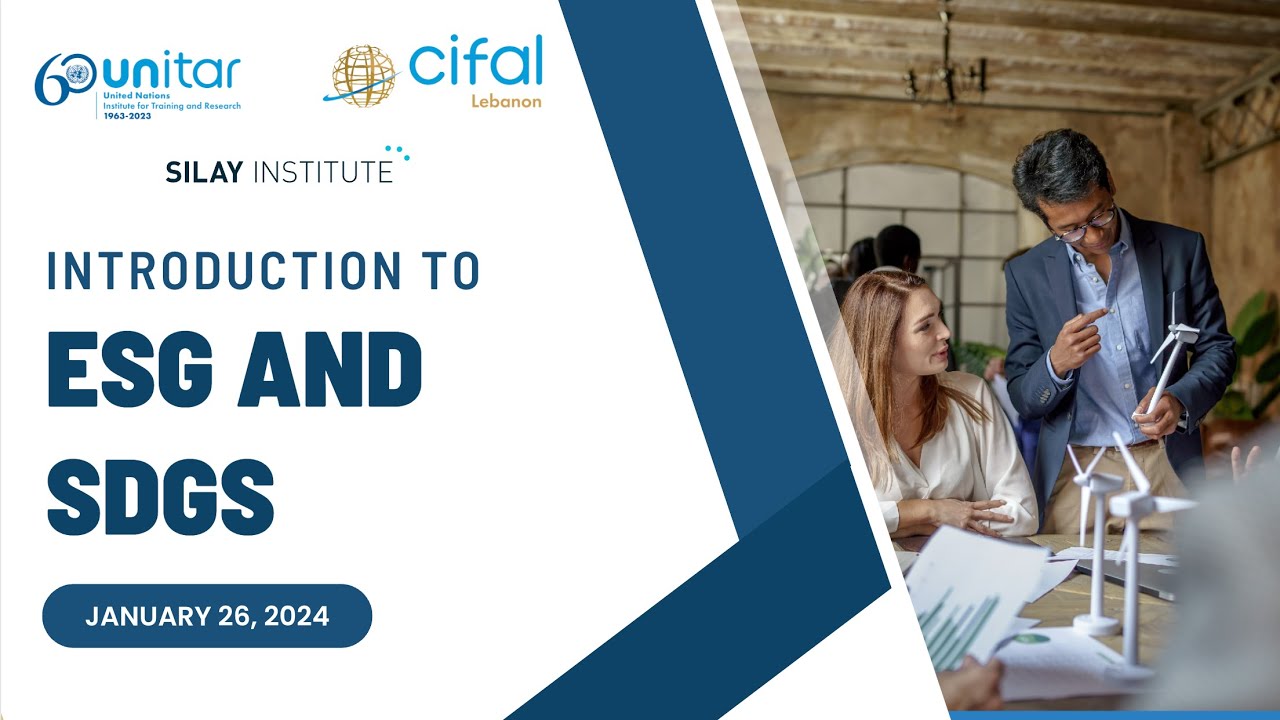 CIFAL Lebanon Webinar #1 - Introduction to ESG and SDGs