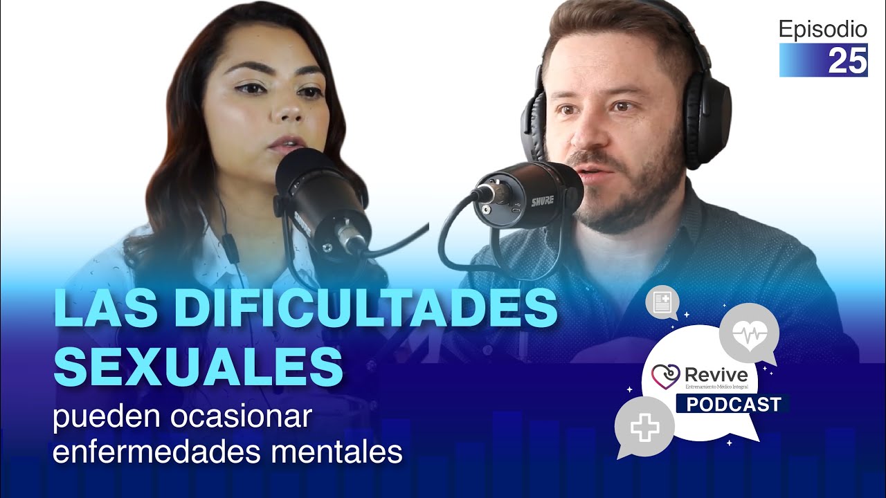 Episodio 25|¿Puede la Ansiedad causar alteraciones en el desempeño S3xu4l? |Revive Podcast
