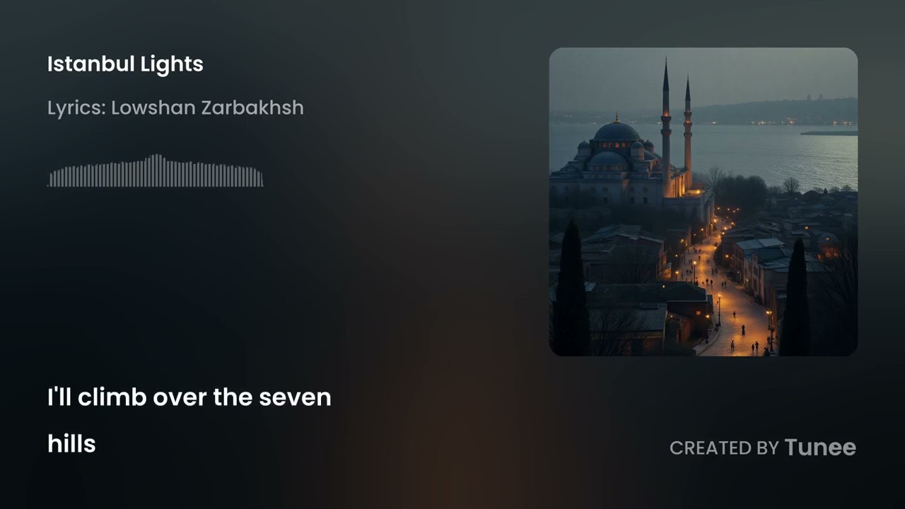 Lowshan Zarbakhsh - Istanbul Lights (Lyric Video)