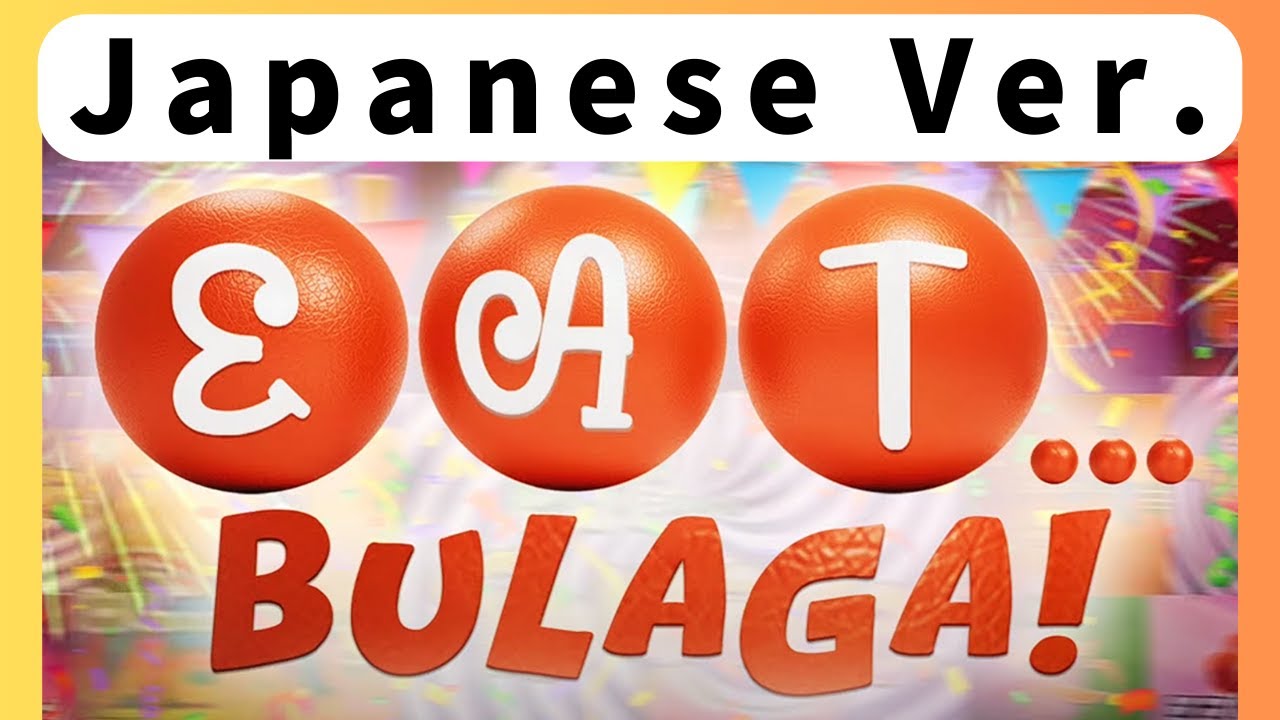 New EAT Bulaga (TV5) Theme Song, Japanese Version (Cover by Hachi Joseph Yoshida)