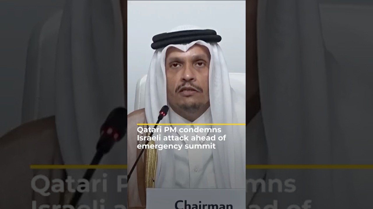 Qatari PM condemns Israeli attack ahead of emergency summit | AJ 