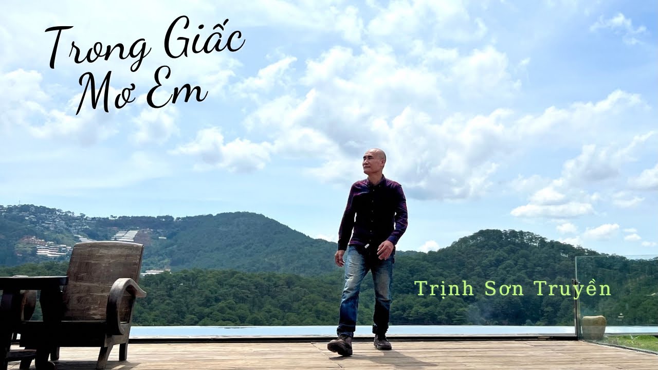 Trong Giấc Mơ Em- Trịnh Sơn Truyền- Gã DuCa
