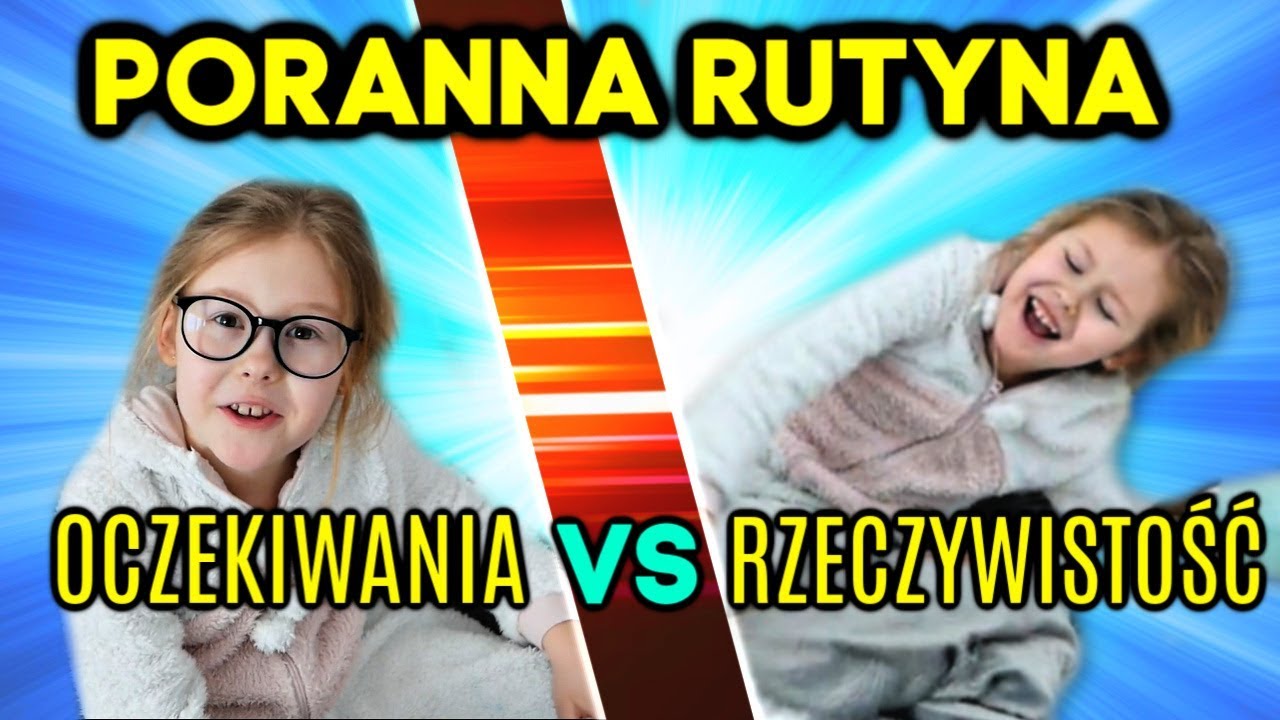 PORANNA RUTYNA 😁 OCZEKIWANIA VS RZECZYWISTOŚĆ