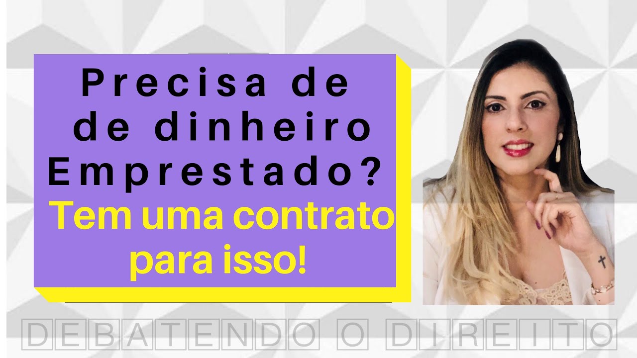 Existe um contrato de empréstimo?