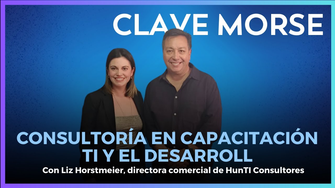 Formación TI y talento digital, claves del mercado laboral#ClaveMorse