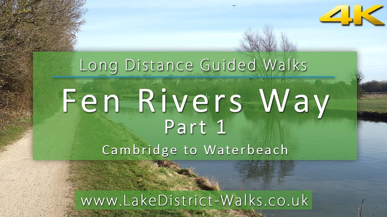 Long Distance Guided Walks: Fen Rivers Way | Part 1 - Cambridge to Waterbeach