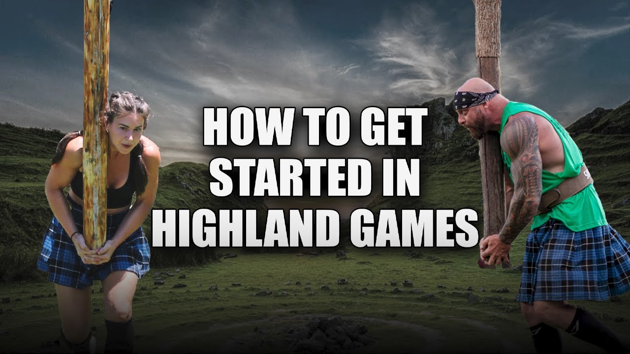How to get started in Highland Games