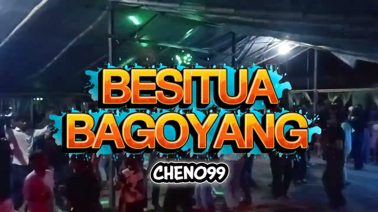 BESITUA BAGOYANG - Cheno99 | Joget chacha Timur 