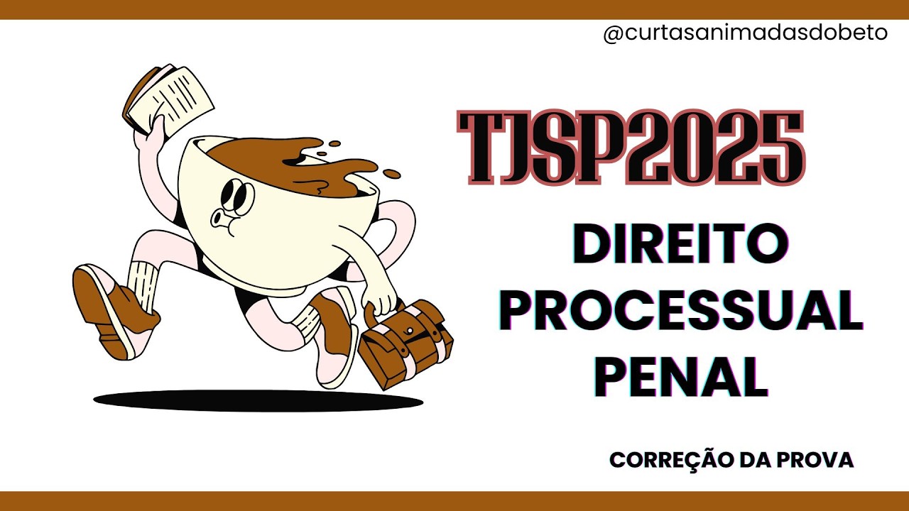 1-GABARITO TJSP 2025- DIREITO PROCESSUAL PENAL