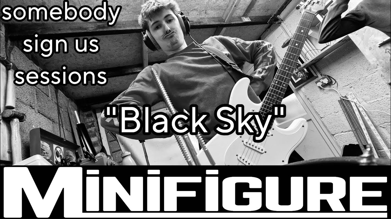Black Sky - somebody sign us sessions